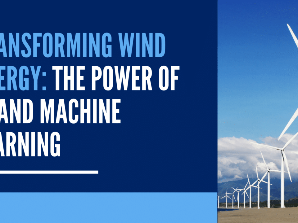 large group of wind turbines lined up along the mountains; transforming wind energy: the power of ai and machine learning