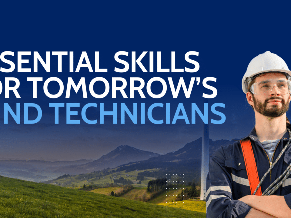 A confident wind technician wearing a safety helmet and harness, standing in front of a scenic wind farm with the text "Essential Skills for Tomorrow’s Wind Technicians."