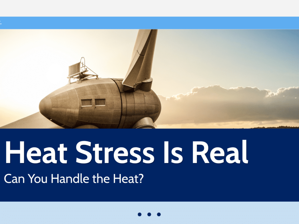 wind technician safety awareness about heat stress in summer conditions
