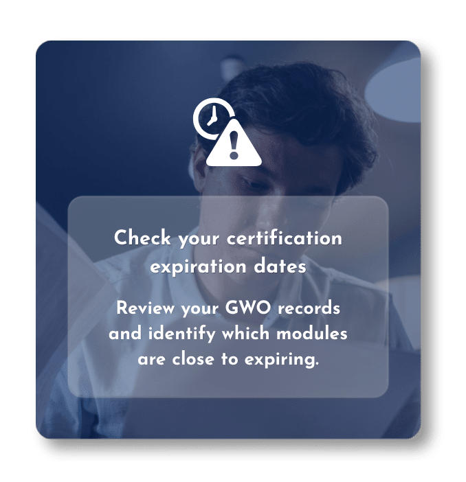 GWO certification expiration date reminder with technician reviewing documents.